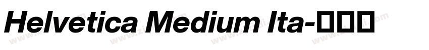 Helvetica Medium Ita字体转换